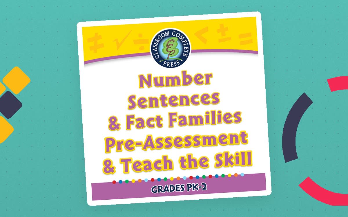 An educational teaching resource from Classroom Complete Press entitled Algebra: Number Sentences & Fact Families - Pre-Assessment & Teach the Skill - MAC Software downloadable at Teach Simple.