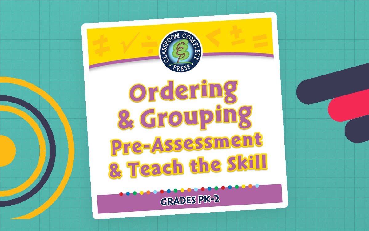 An educational teaching resource from Classroom Complete Press entitled Algebra: Ordering & Grouping - Pre-Assessment & Teach the Skill - PC Software downloadable at Teach Simple.