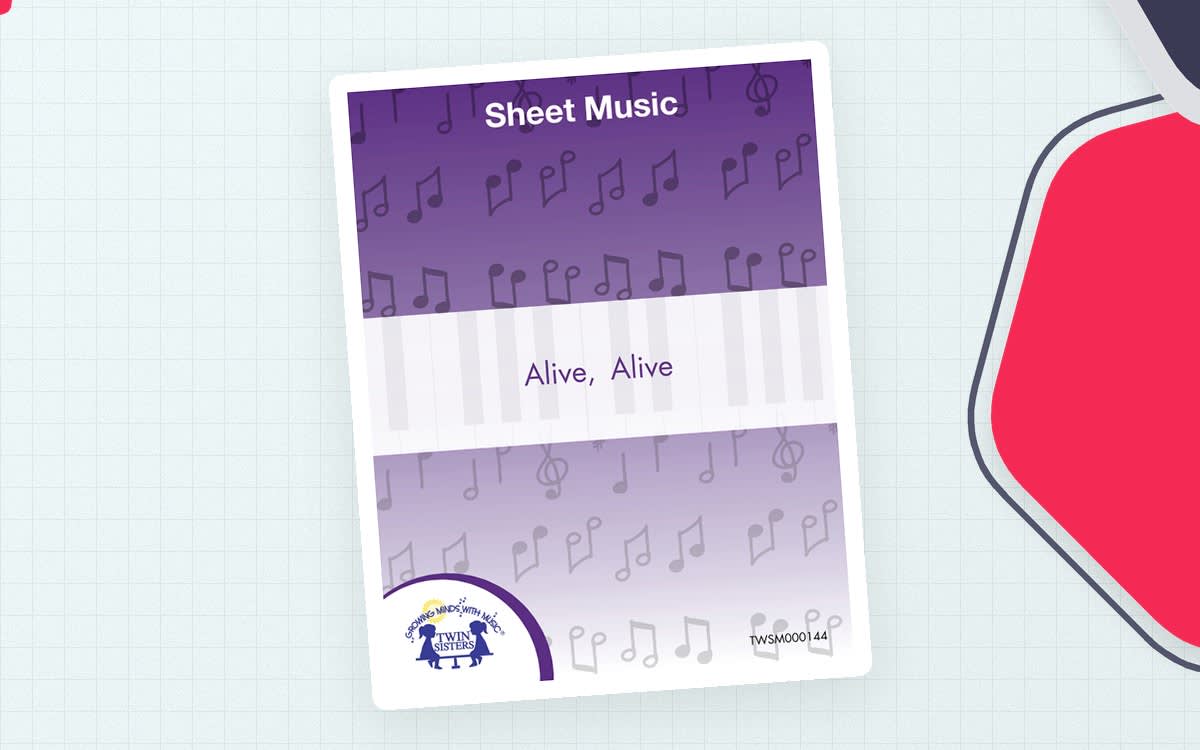 An educational teaching resource from Twin Sisters Digital Media entitled Alive, Alive Sheet Music downloadable at Teach Simple.