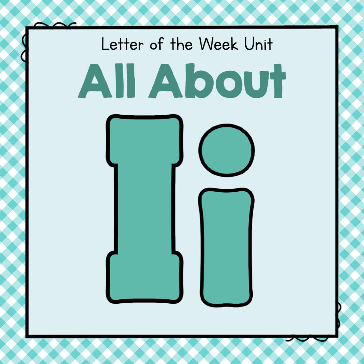 An educational teaching resource from Simply Schoolgirl entitled All About I - Letter of the Week Unit downloadable at Teach Simple.