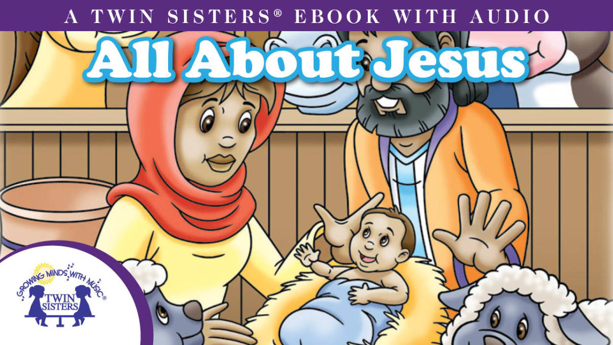 An educational teaching resource from Twin Sisters Digital Media entitled All About Jesus Video Storybook downloadable at Teach Simple.