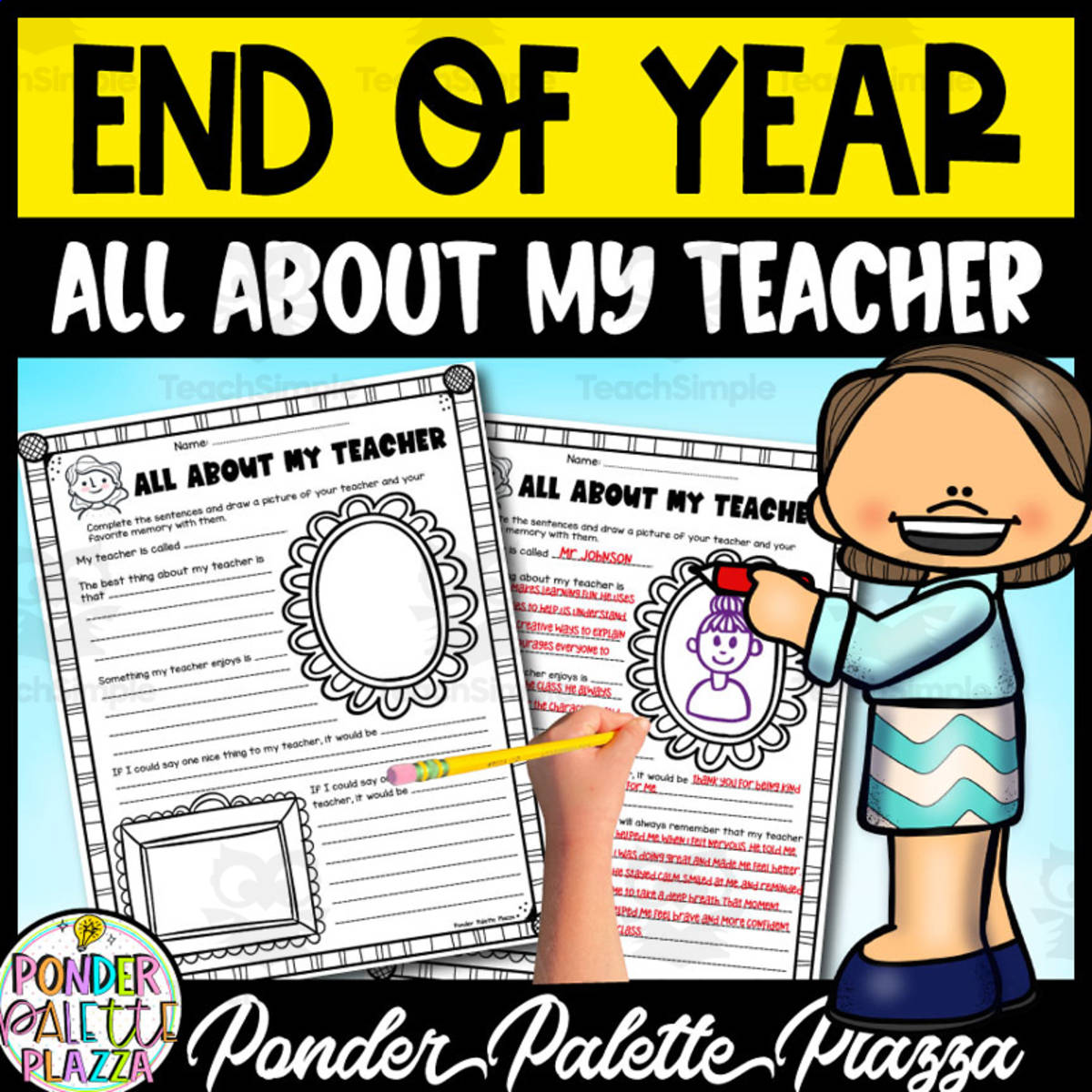An educational teaching resource from Ponder Palette Plazza entitled All About My Teacher Activity downloadable at Teach Simple.