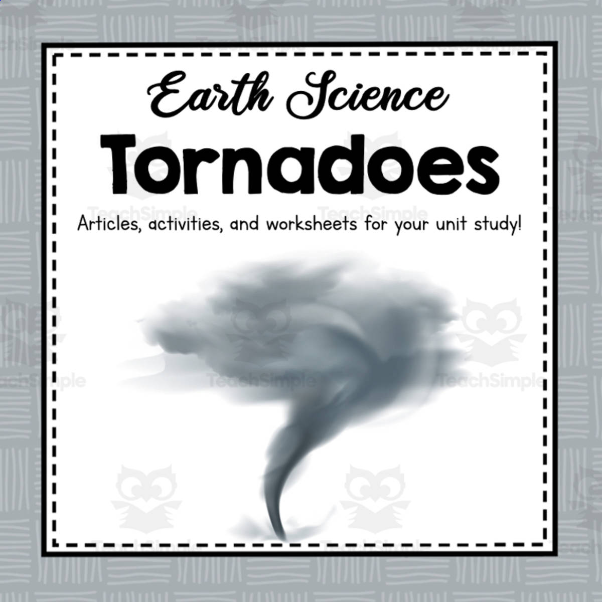 An educational teaching resource from Simply Schoolgirl entitled All About Tornadoes | Earth Science Unit downloadable at Teach Simple.