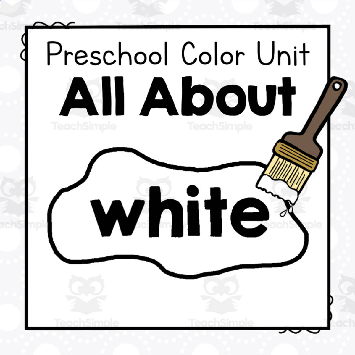 An educational teaching resource from Simply Schoolgirl entitled All About White | Preschool Color of the Week Unit downloadable at Teach Simple.