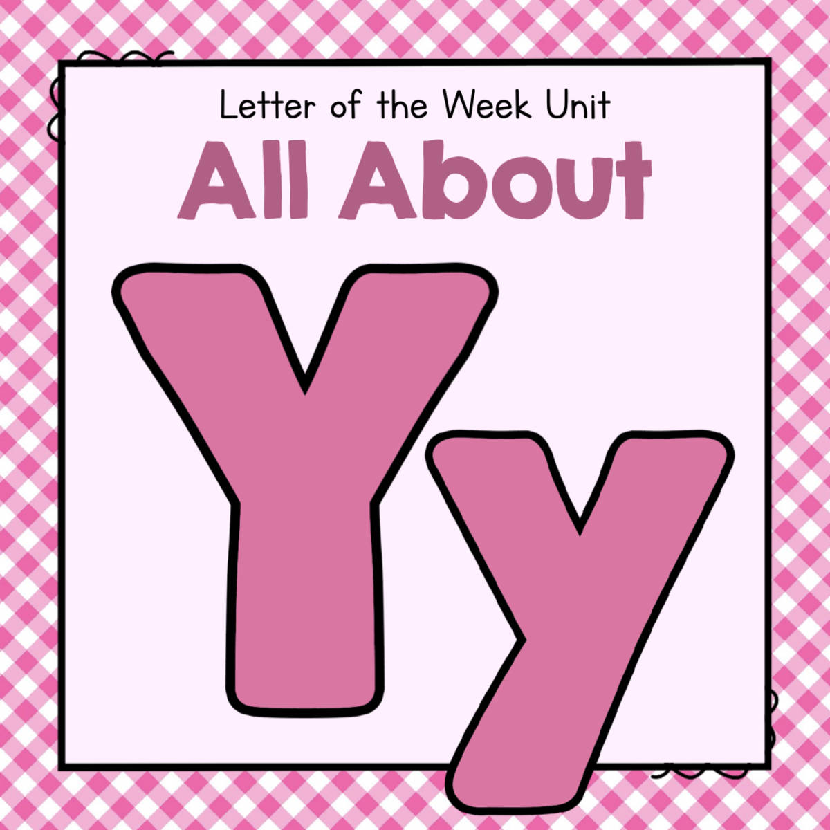 An educational teaching resource from Simply Schoolgirl entitled All About Y - Letter of the Week Unit downloadable at Teach Simple.