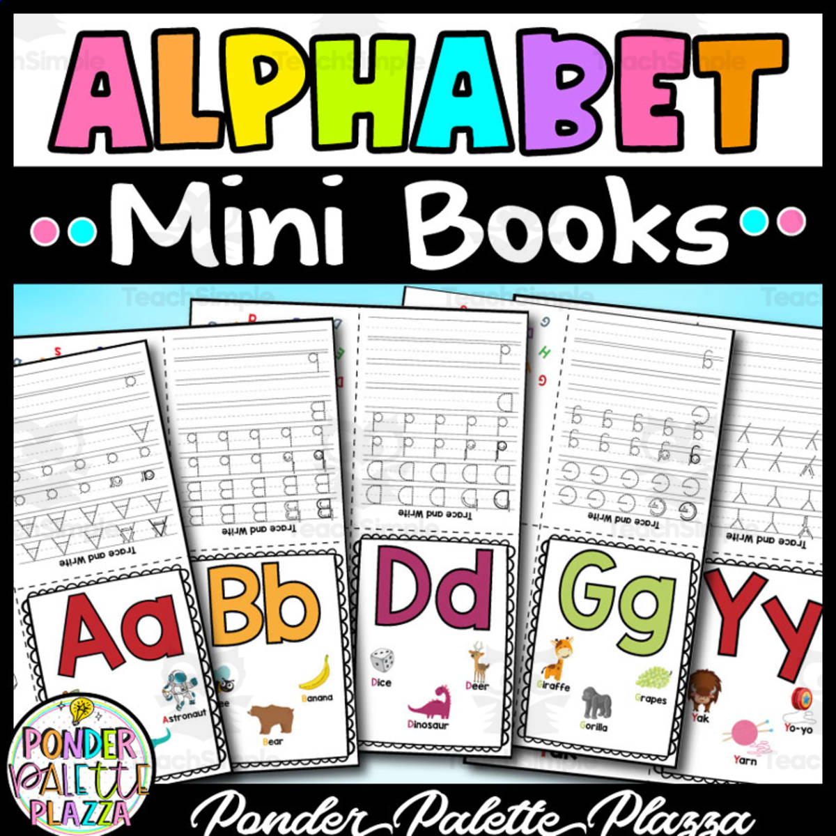 An educational teaching resource from Ponder Palette Plazza entitled Alphabet Mini Books - Letter of the Week downloadable at Teach Simple.
