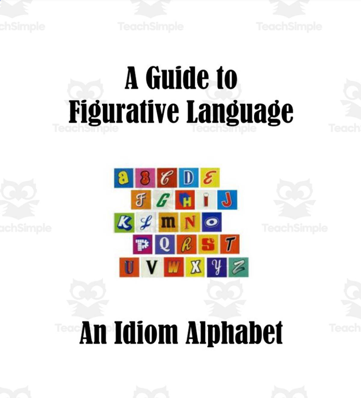 An educational teaching resource from Reading in the Middle Grade entitled Alphabet of Figurative Language downloadable at Teach Simple.