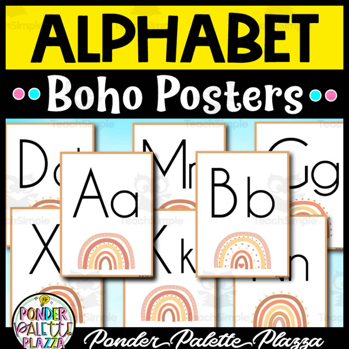 An educational teaching resource from Ponder Palette Plazza entitled Alphabet Posters - Boho Rainbow Classroom Decor downloadable at Teach Simple.