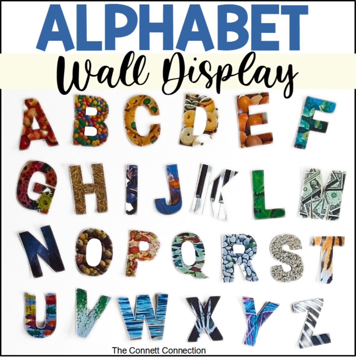 An educational teaching resource from The Connett Connection entitled Alphabet Posters with Real Photographs downloadable at Teach Simple.