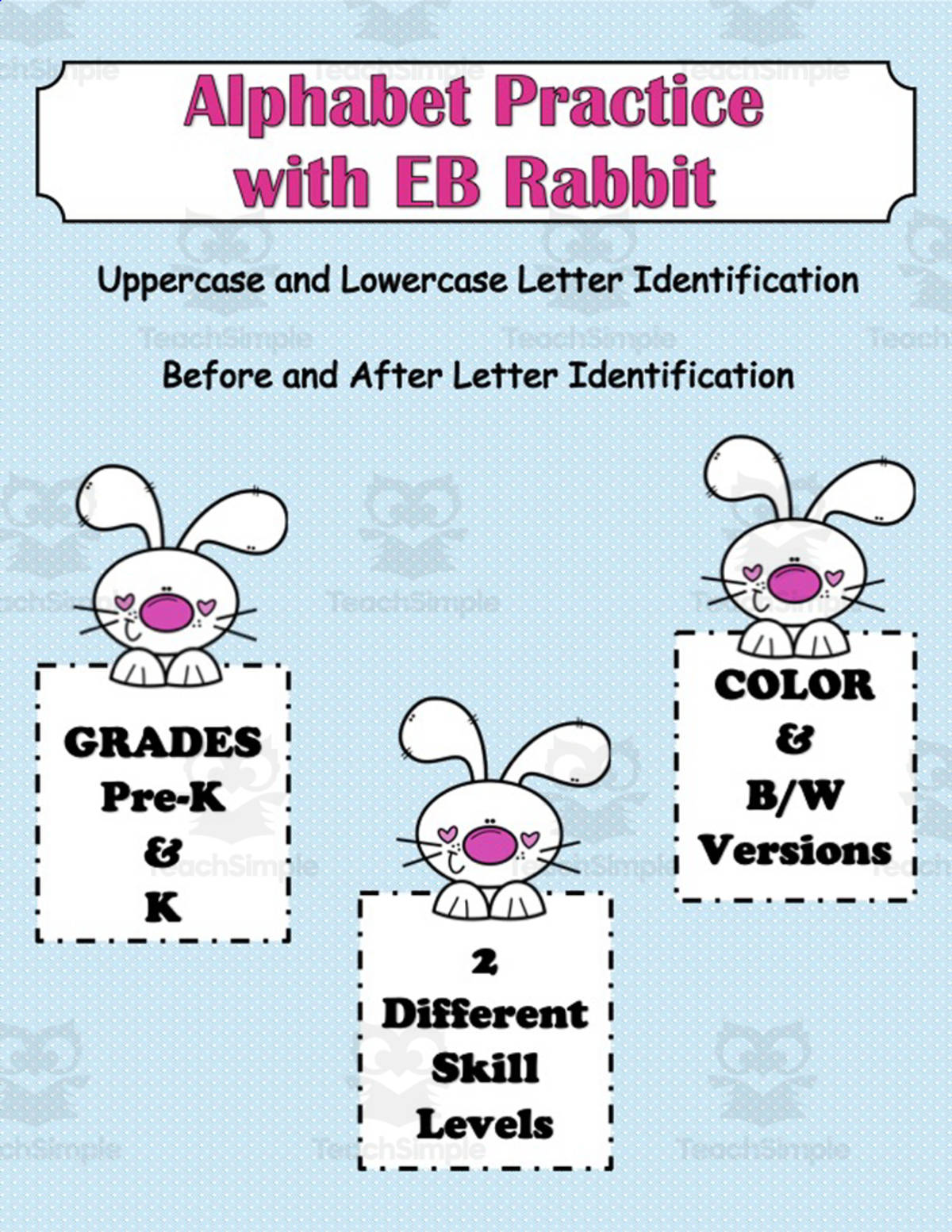 An educational teaching resource from Quail Trail Products entitled Alphabet Practice with EB Rabbit downloadable at Teach Simple.