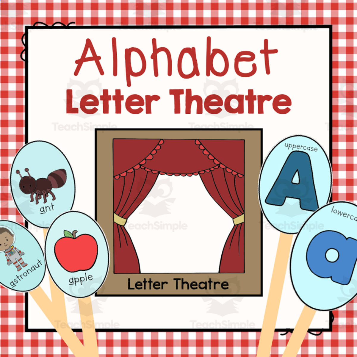 An educational teaching resource from Simply Schoolgirl entitled Alphabet Theatre | Letter of the Week Unit Companion downloadable at Teach Simple.