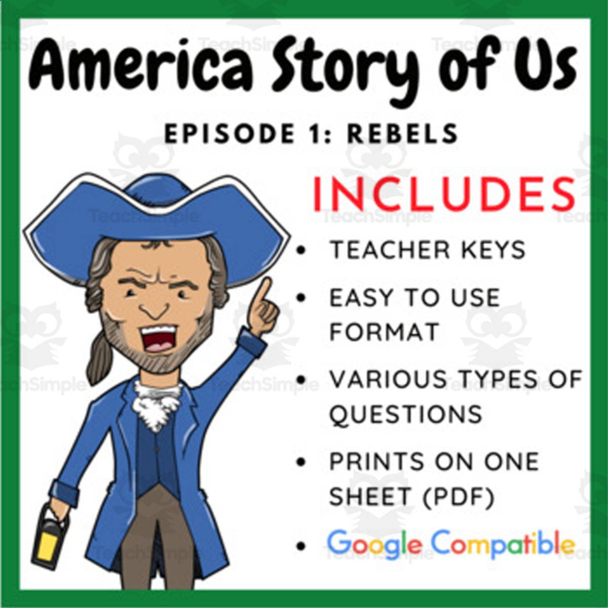 An educational teaching resource from EduPal Learning entitled America The Story of Us: Episode 1 - "Rebels" (Complete Video Guide) downloadable at Teach Simple.