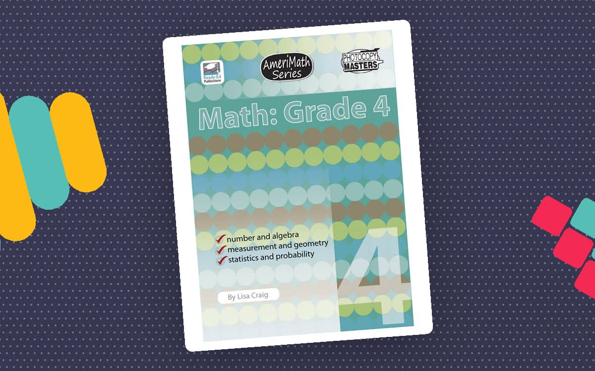 An educational teaching resource from Ready-Ed Publications entitled AmeriMath Series: Math Grade 4 Workbook downloadable at Teach Simple.