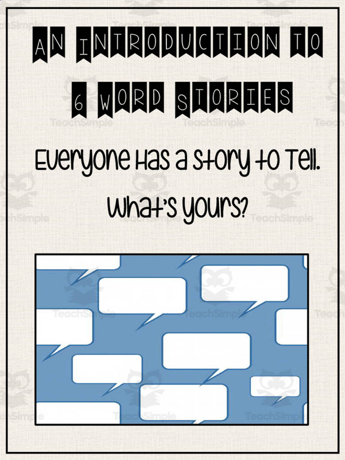 An educational teaching resource from Time Thrifty Teacher entitled An Introduction to 6 Word Stories | Getting to Know You Activity downloadable at Teach Simple.