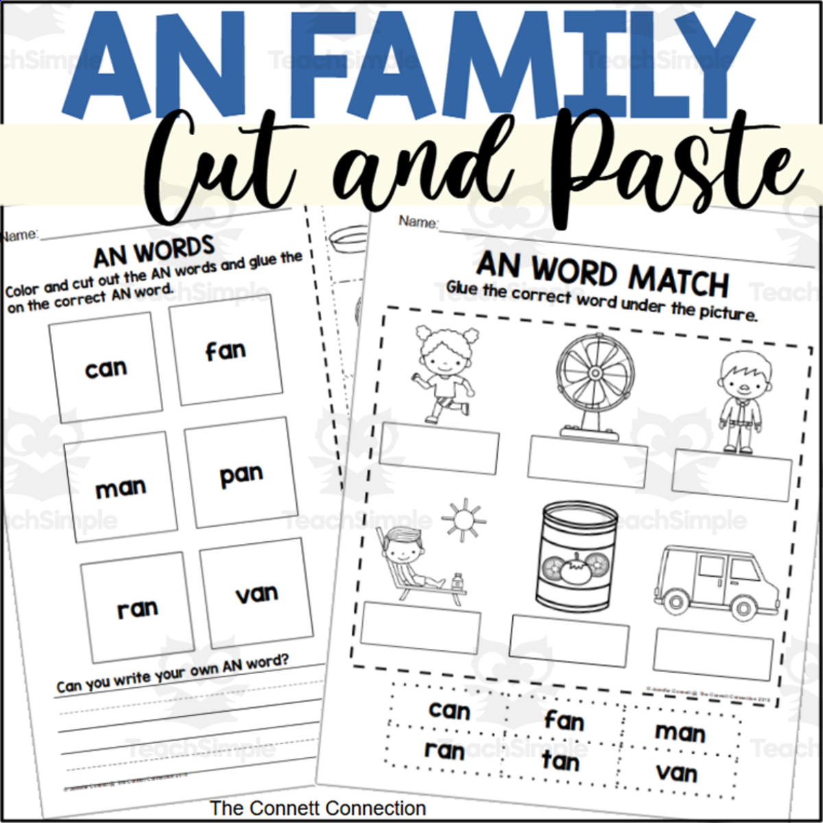 An educational teaching resource from The Connett Connection entitled AN Word Family Cut and Paste Worksheets downloadable at Teach Simple.