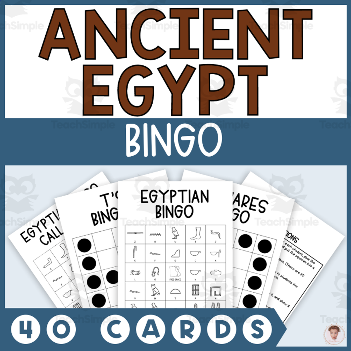 An educational teaching resource from Heather Huhman entitled Ancient Egypt Bingo (40 Cards, 8 Ways to Win) downloadable at Teach Simple.