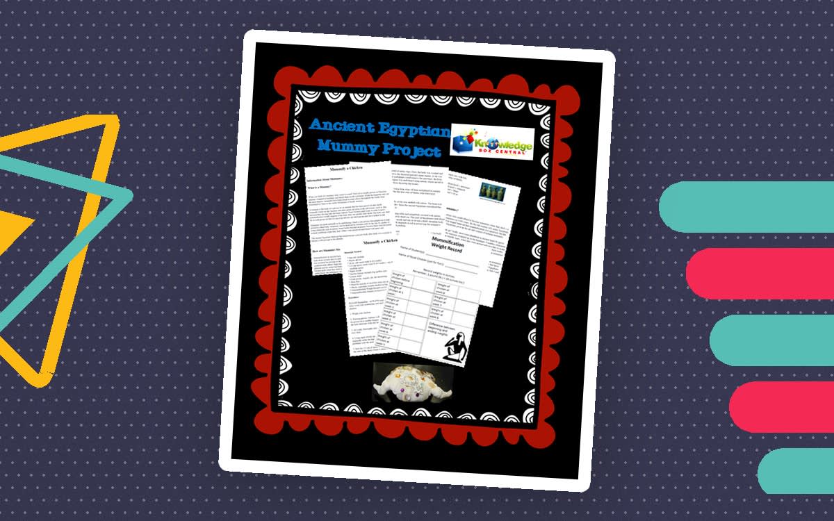 An educational teaching resource from Knowledge Box Central entitled Ancient Egyptian Mummy Project - Mummify a CHICKEN! - EBOOK downloadable at Teach Simple.
