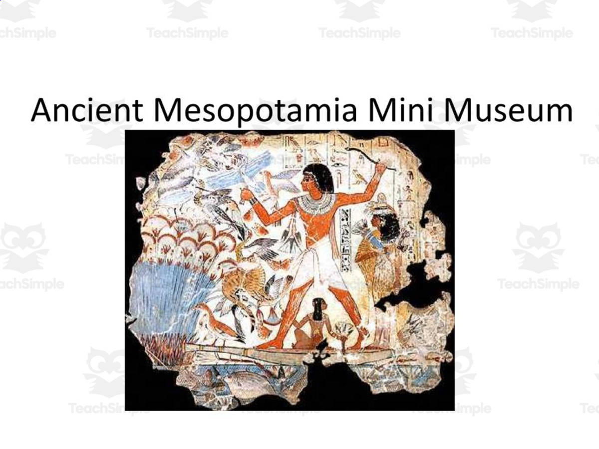 An educational teaching resource from Creative Educator entitled Ancient Mesopotamia Mini Museum downloadable at Teach Simple.
