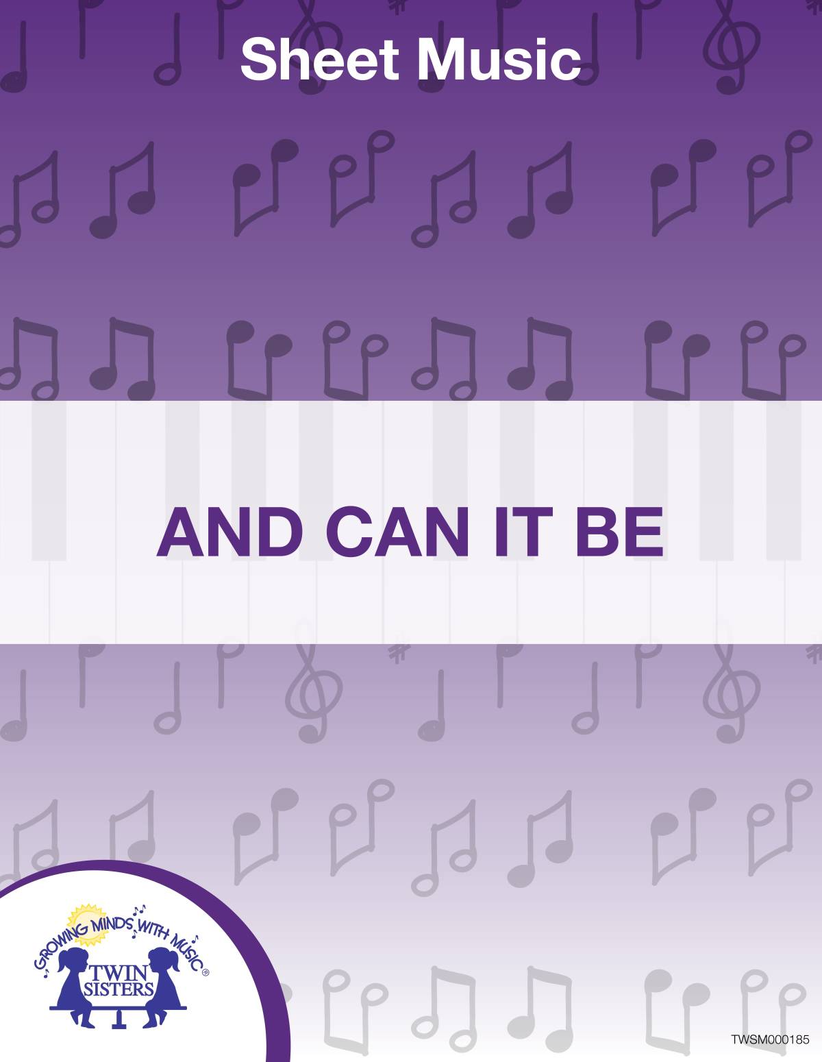An educational teaching resource from Twin Sisters Digital Media entitled And Can It Be Sheet Music downloadable at Teach Simple.