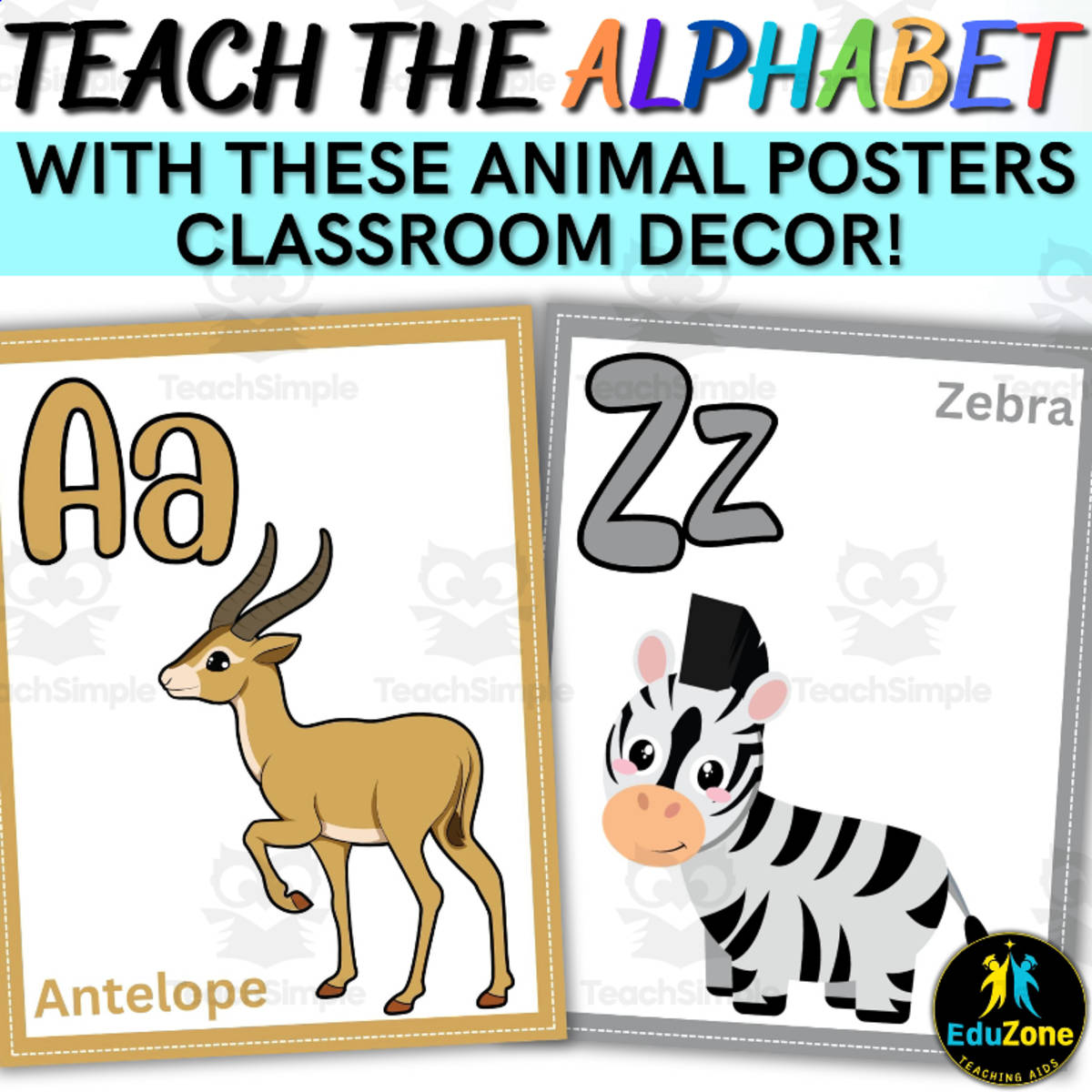 An educational teaching resource from Style Your Classroom entitled Animal Alphabet Poster: A Fun and Educational Tool for Kids. downloadable at Teach Simple.