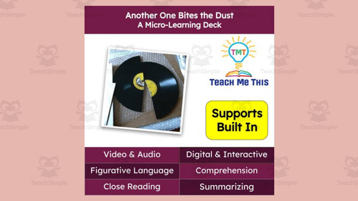 An educational teaching resource from Teach Me This entitled Another One Bites the Dust | Figurative Language Activity | Micro-Learning Deck downloadable at Teach Simple.
