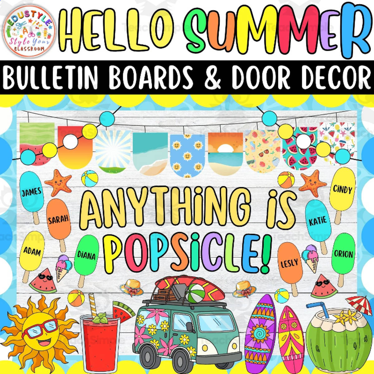 An educational teaching resource from Style Your Classroom entitled Anything is Popsicle!: Summer Bulletin boards & door Decor kit downloadable at Teach Simple.