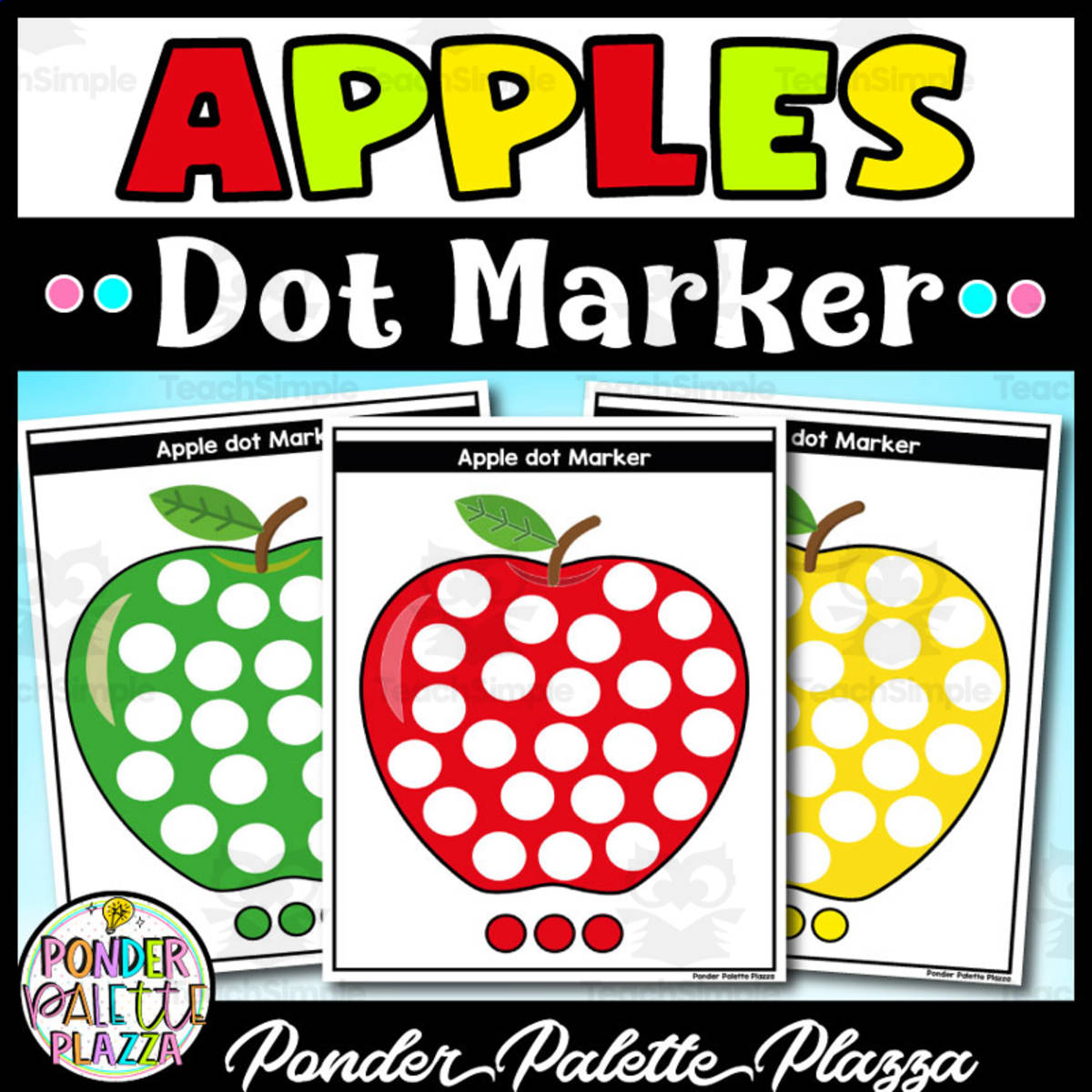 An educational teaching resource from Ponder Palette Plazza entitled Apples Dot Marker Activity downloadable at Teach Simple.