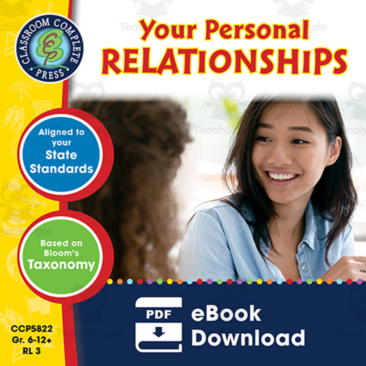 An educational teaching resource from Classroom Complete Press entitled Applying Life Skills - Your Personal Relationships Gr. 6-12+ downloadable at Teach Simple.
