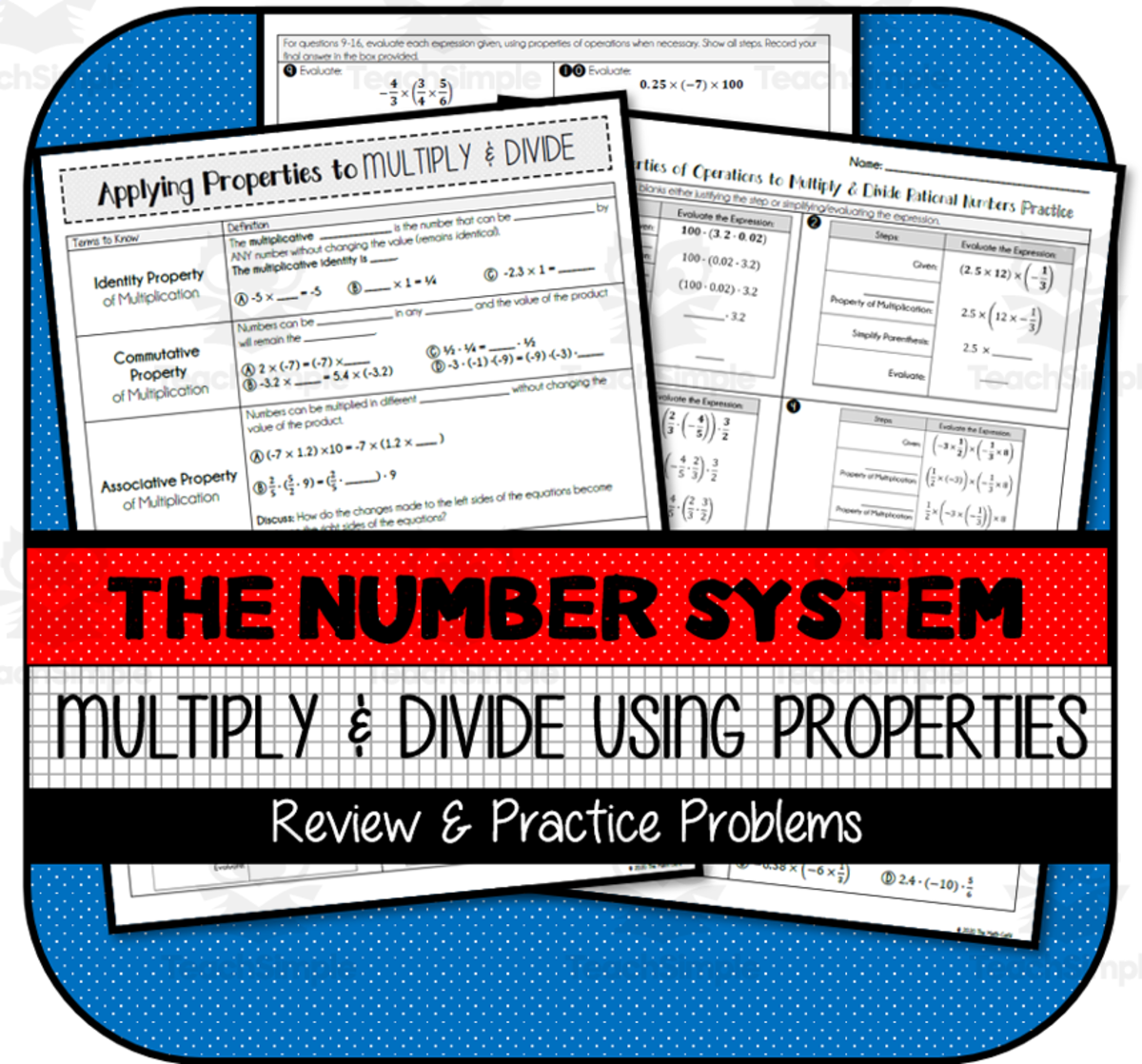 An educational teaching resource from The Math Cafe entitled Applying Properties to Multiply & Divide Rational Numbers PRACTICE downloadable at Teach Simple.
