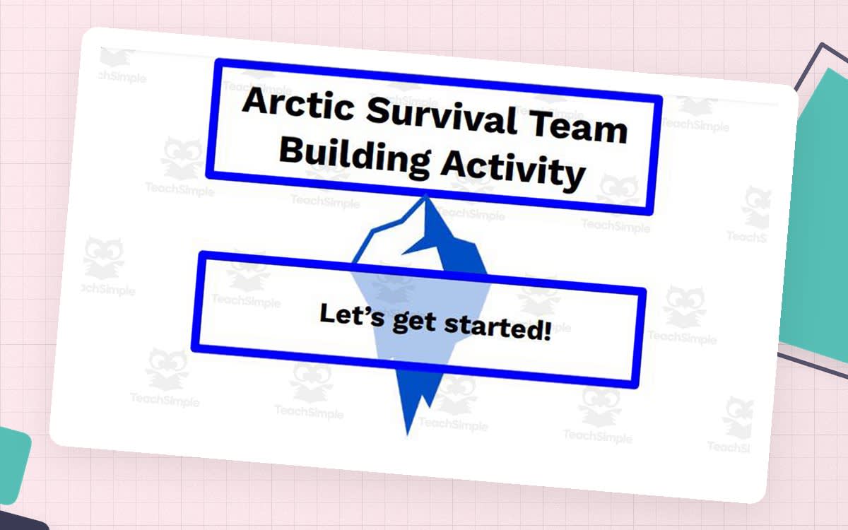An educational teaching resource from Ed Dynamic entitled Arctic Survival Activity – Team Building Lesson downloadable at Teach Simple.