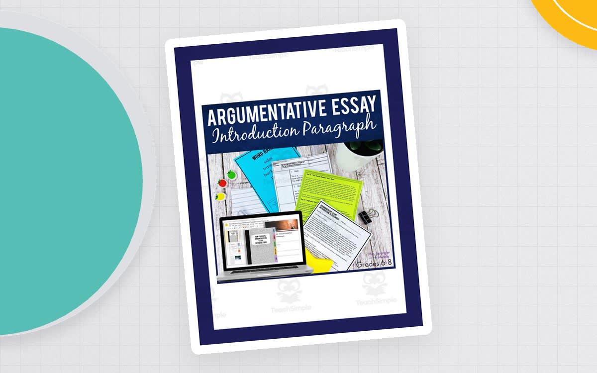 An educational teaching resource from Mrs. Spangler in the Middle entitled Argumentative Essay Introduction – Middle School Lesson downloadable at Teach Simple.