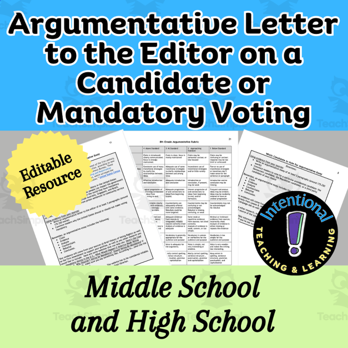 An educational teaching resource from Intentional Teaching and Learning entitled Argumentative Letter on a Candidate or Mandatory Voting downloadable at Teach Simple.