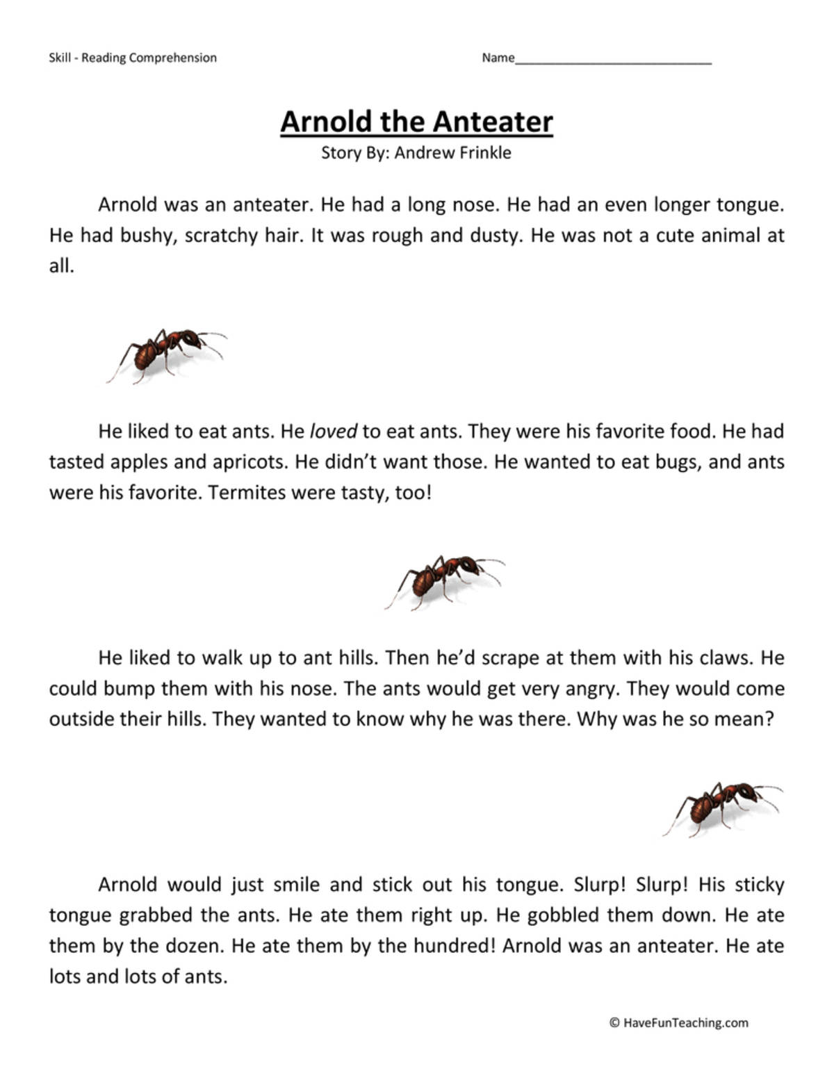 An educational teaching resource from Have Fun Teaching entitled Arnold the Anteater - Reading Comprehension Worksheet downloadable at Teach Simple.