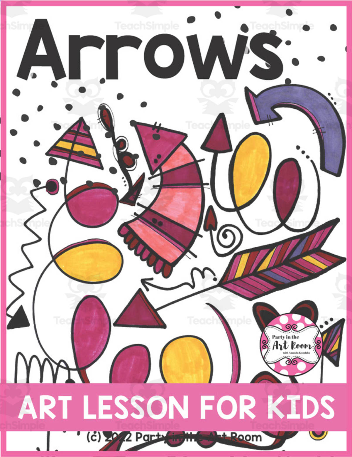 An educational teaching resource from Party in the Art Room - Arts & Crafts for Kids | Arts Integration entitled Arrows Art Lesson for Kids downloadable at Teach Simple.
