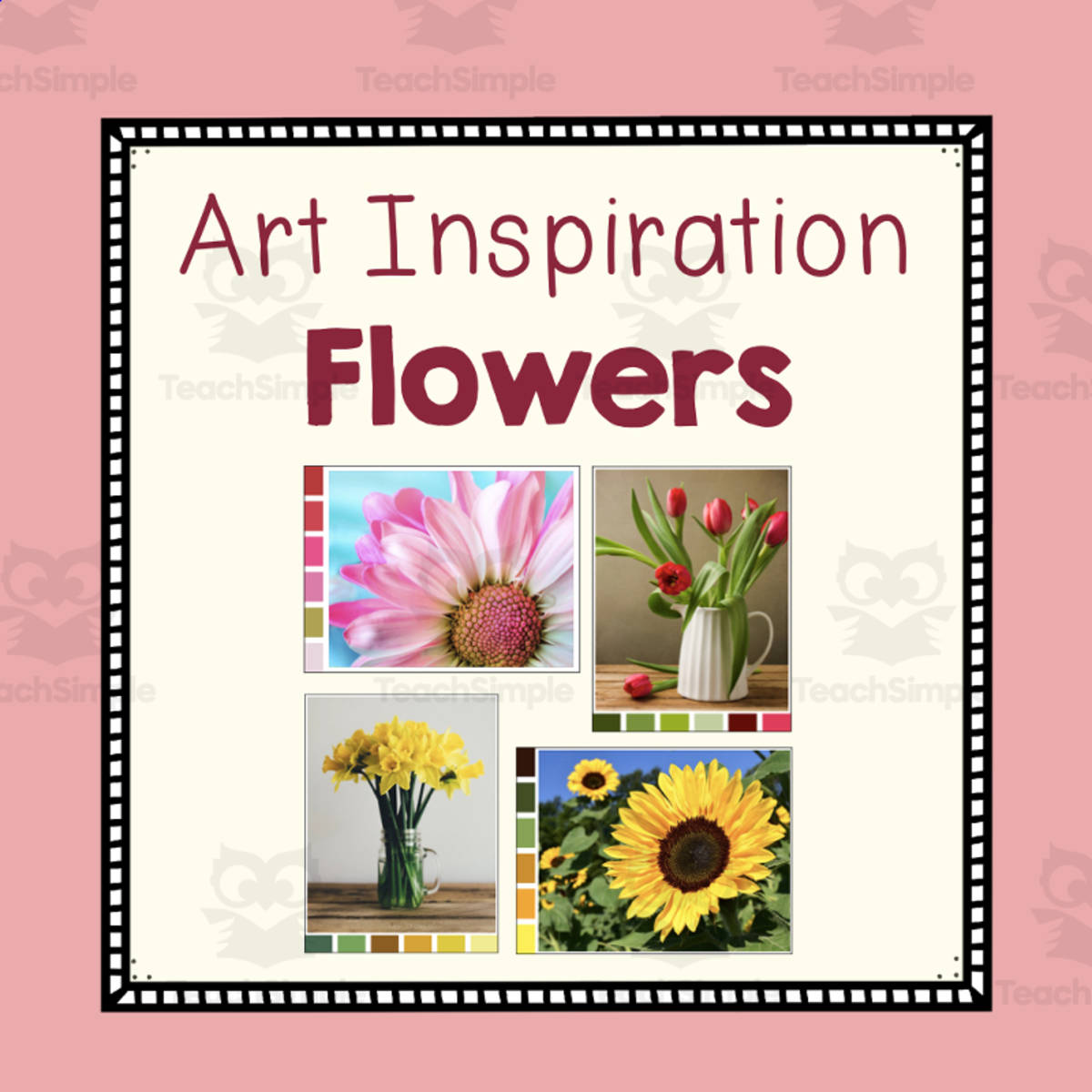 An educational teaching resource from Simply Schoolgirl entitled Art Inspiration: Flower Photos downloadable at Teach Simple.
