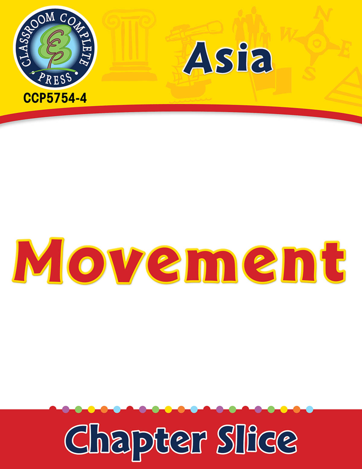 An educational teaching resource from Classroom Complete Press entitled Asia: Movement Gr. 5-8 downloadable at Teach Simple.