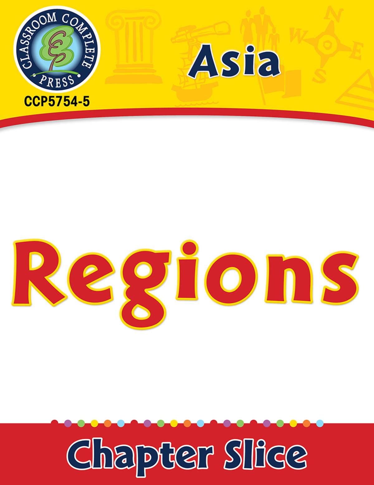 An educational teaching resource from Classroom Complete Press entitled Asia: Regions Gr. 5-8 downloadable at Teach Simple.