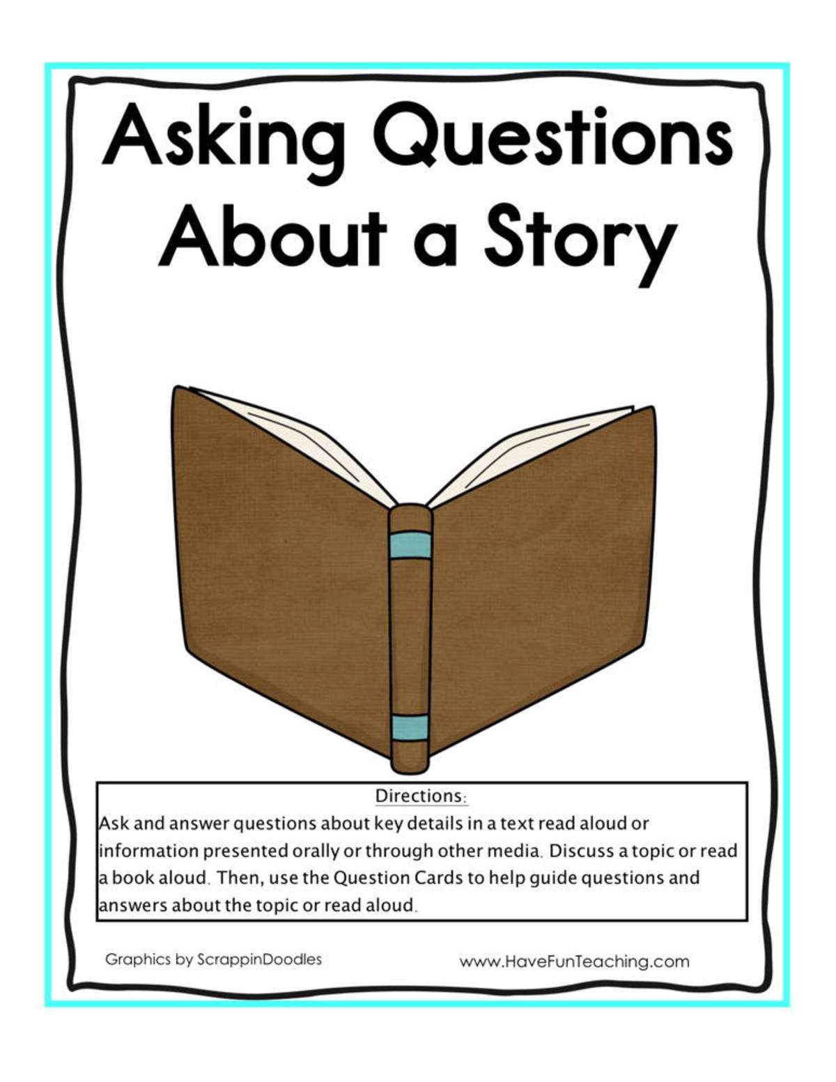 An educational teaching resource from Have Fun Teaching entitled Asking Questions about a Story Activity downloadable at Teach Simple.