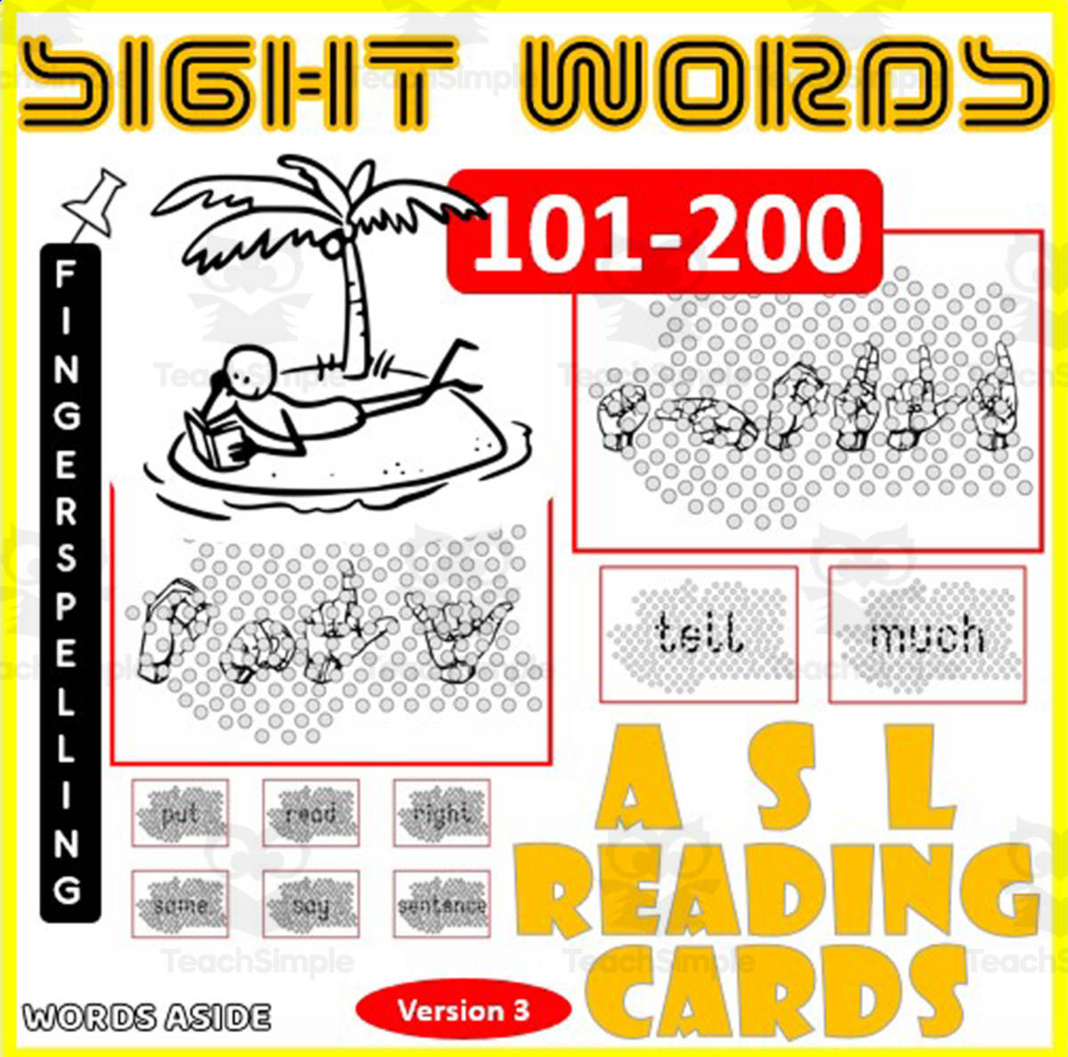 An educational teaching resource from WORDS ASIDE entitled ASL Fingerspell Sight Words Flash Cards 101-200 version 3 downloadable at Teach Simple.