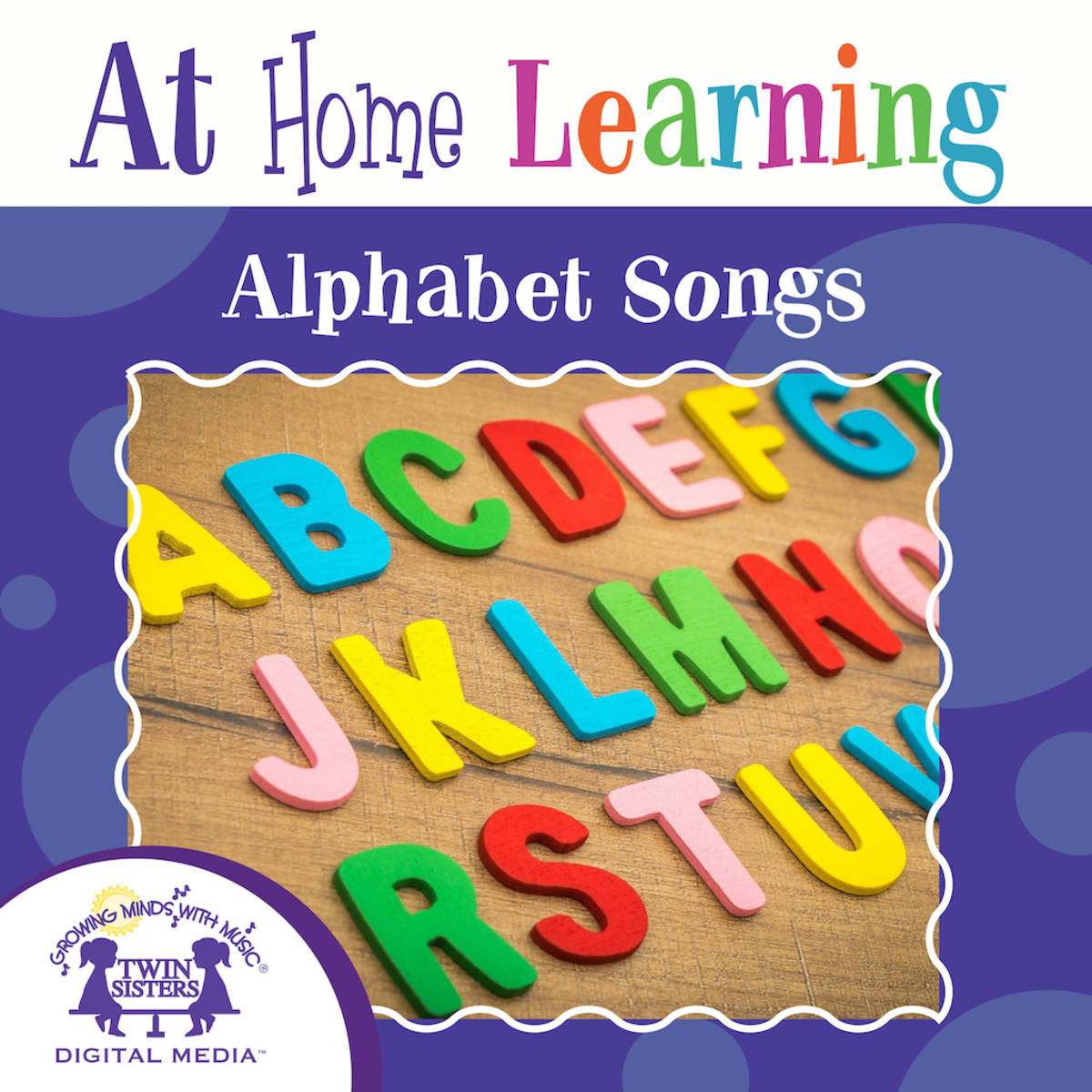 An educational teaching resource from Twin Sisters Digital Media entitled At Home Learning Alphabet Songs downloadable at Teach Simple.