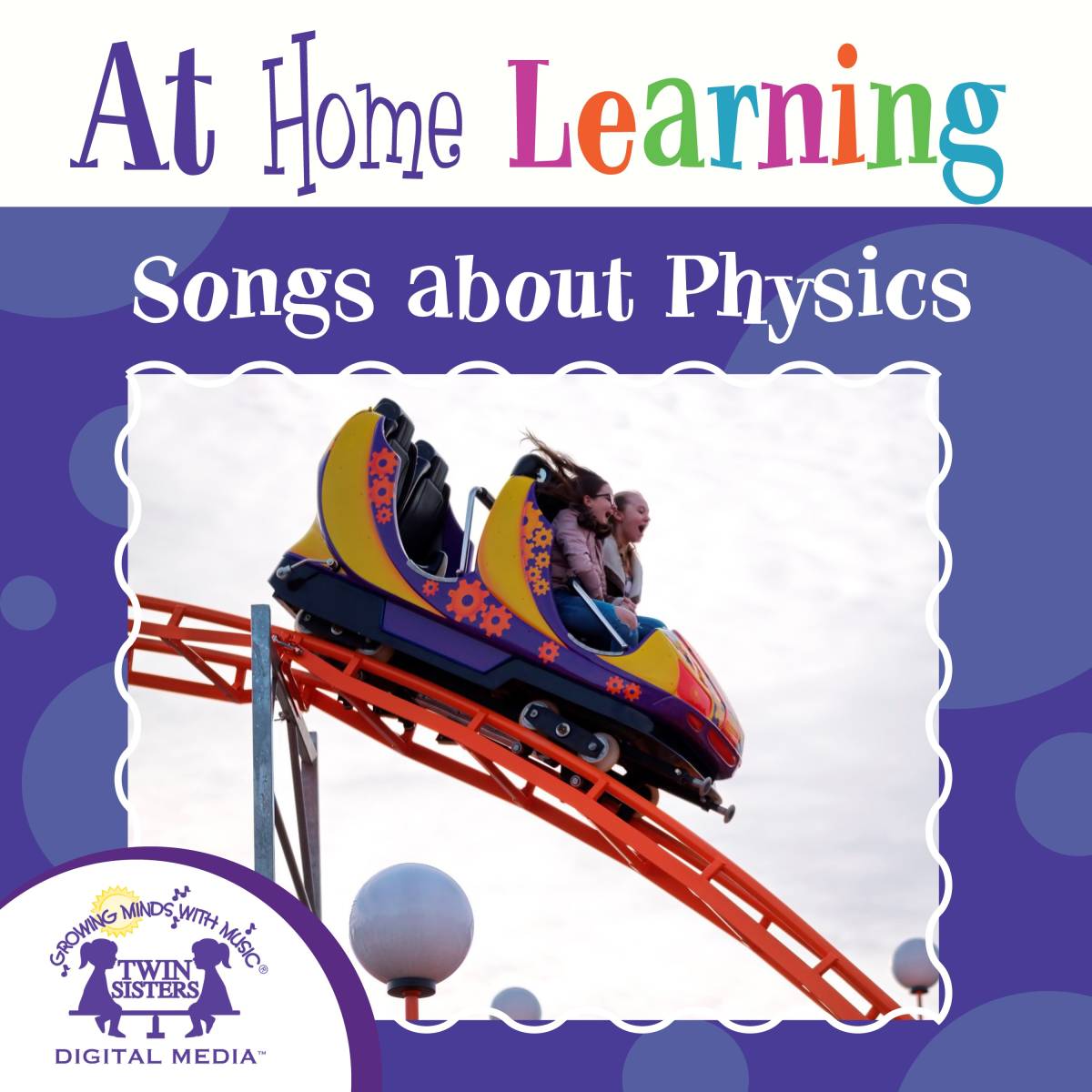 An educational teaching resource from Twin Sisters Digital Media entitled At Home Learning Songs About Physics downloadable at Teach Simple.