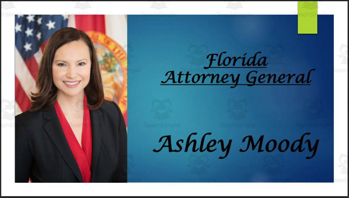 An educational teaching resource from Mr. Matthews Teacher Store entitled Attorney General Ashley Moody (FL) BIO PPT downloadable at Teach Simple.