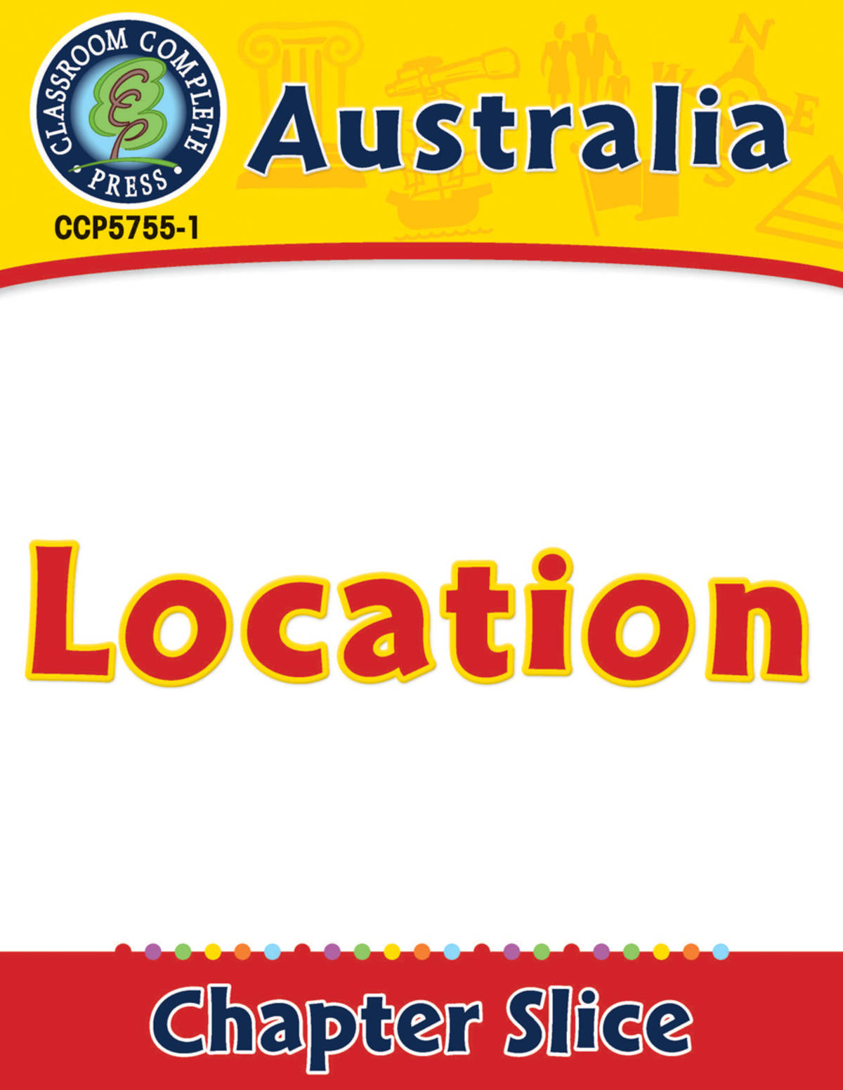 An educational teaching resource from Classroom Complete Press entitled Australia: Location downloadable at Teach Simple.