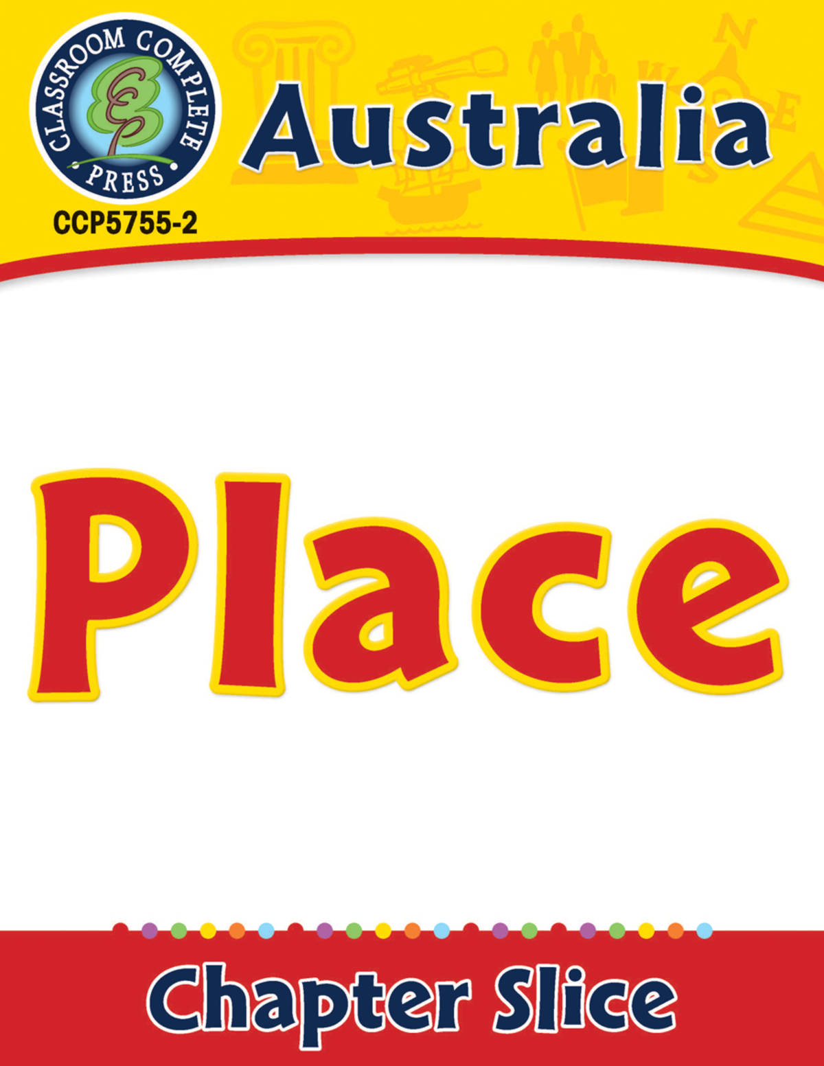 An educational teaching resource from Classroom Complete Press entitled Australia: Place downloadable at Teach Simple.