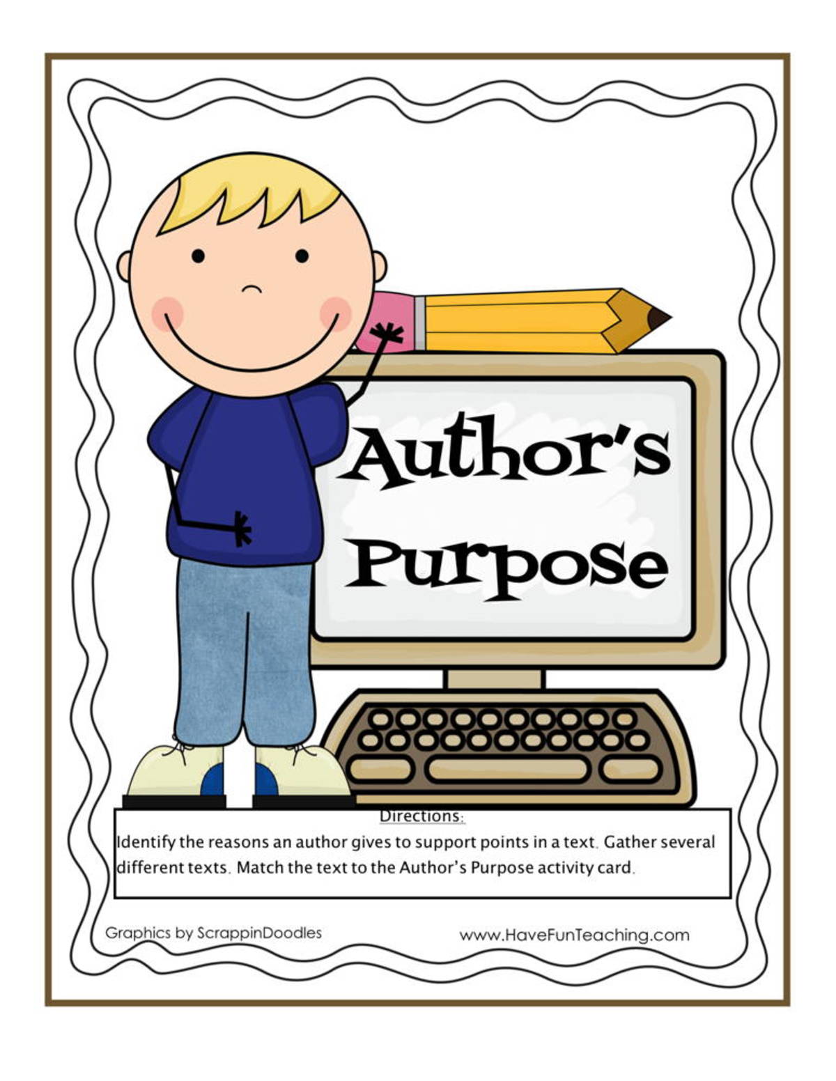 An educational teaching resource from Have Fun Teaching entitled Authors Purpose Matching Activity downloadable at Teach Simple.