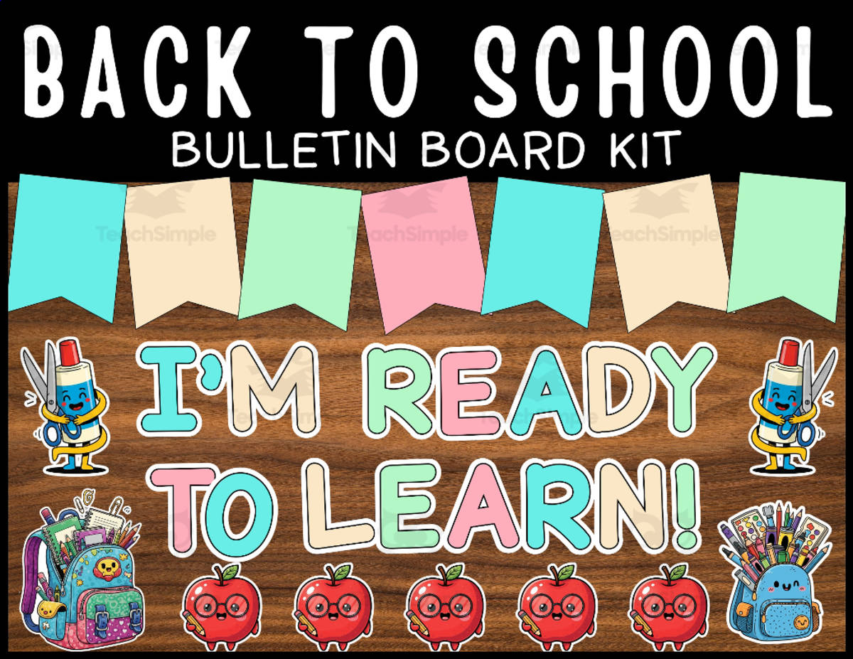 An educational teaching resource from Wonderland School entitled Back To School Bulletin Board | I'm Ready To Learn Bulletin Board downloadable at Teach Simple.