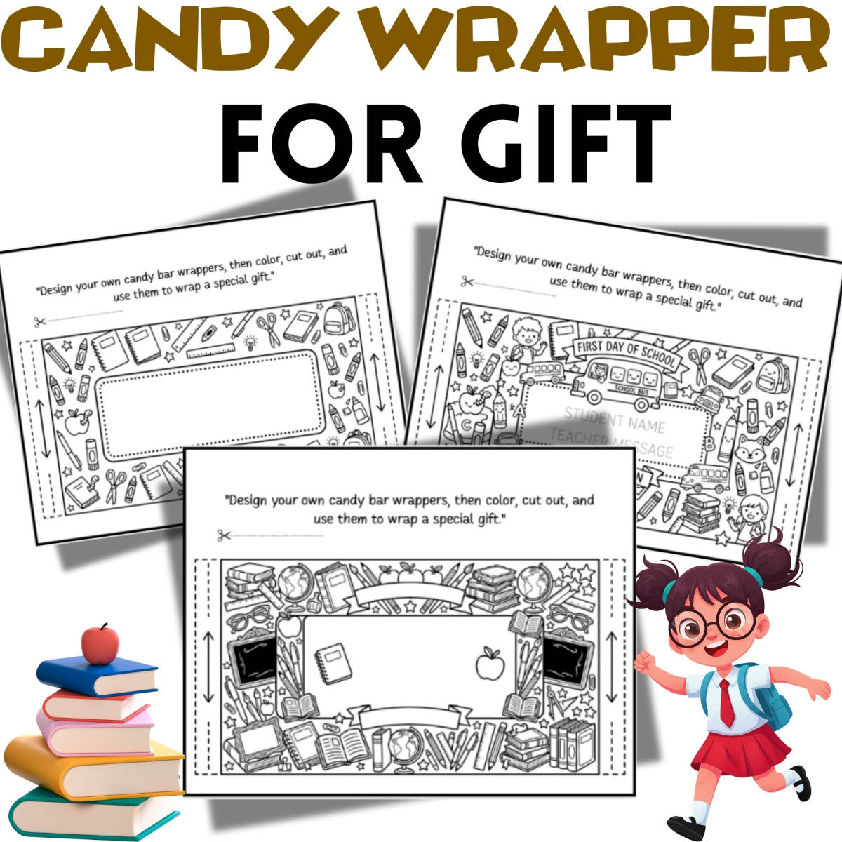 An educational teaching resource from Bright Education entitled Back to School Candy Wrapper for Gift downloadable at Teach Simple.