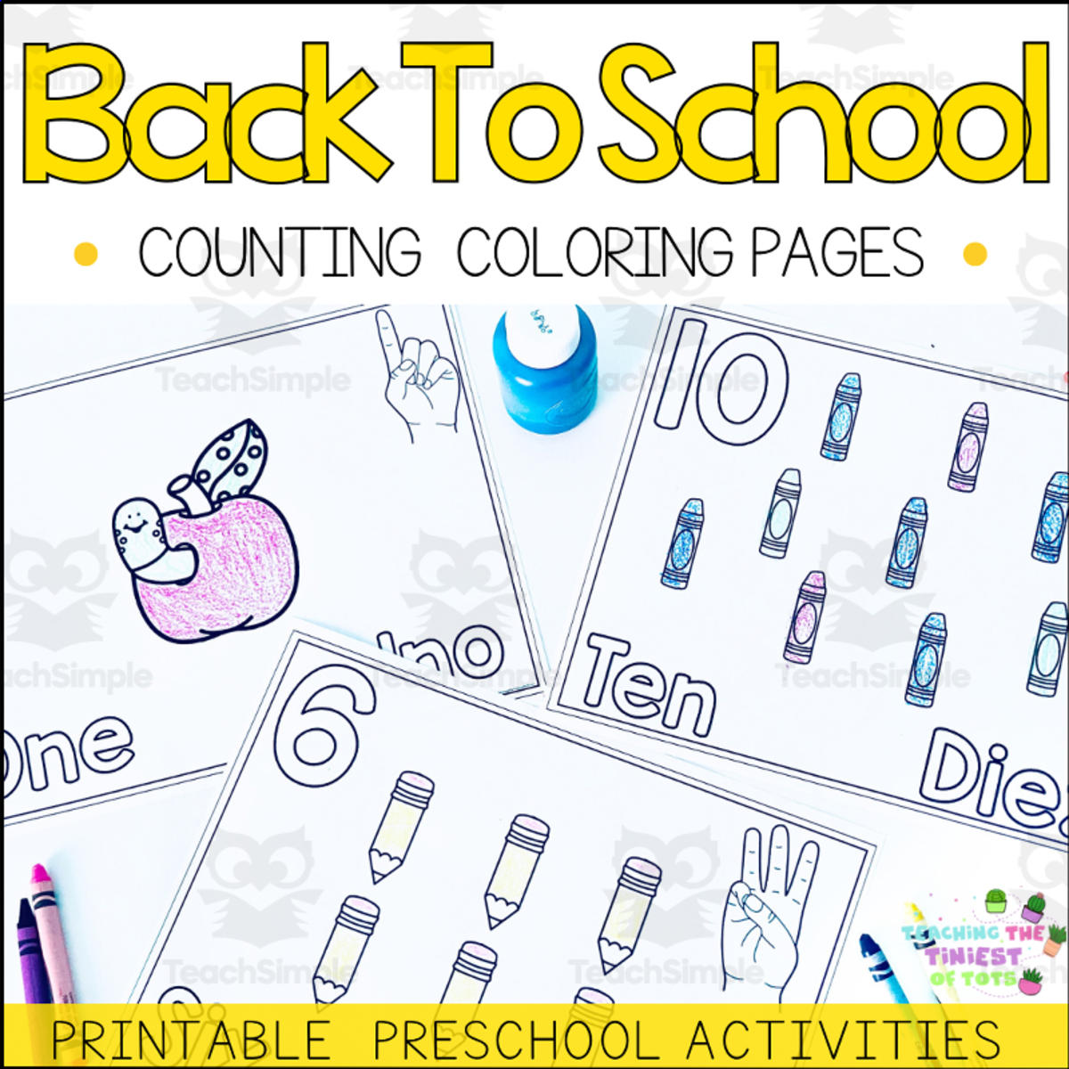 An educational teaching resource from Teaching the Tiniest of Tots entitled Back to School Coloring Pages Preschool Math Counting and Color Sheets downloadable at Teach Simple.