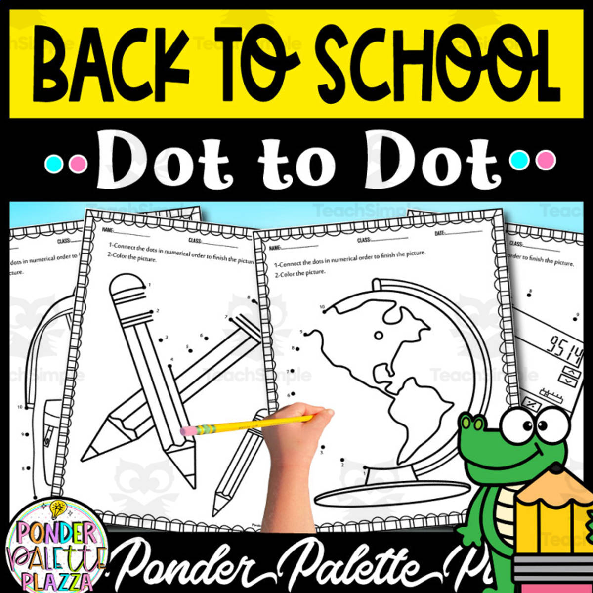 An educational teaching resource from Ponder Palette Plazza entitled Back to School Dot to Dot Worksheets downloadable at Teach Simple.