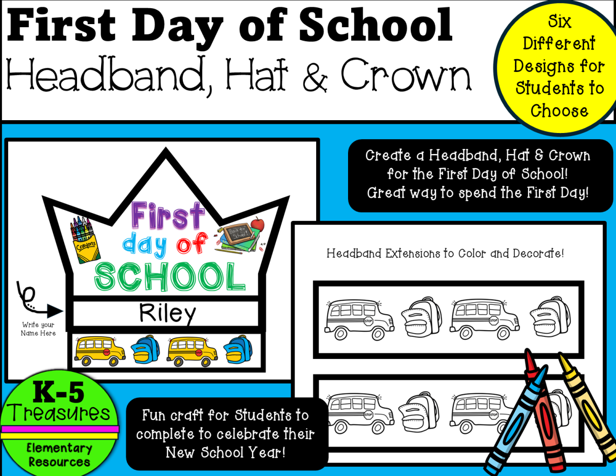 An educational teaching resource from K-5 Treasures entitled Back to School | First Day of School | Headband, Hat and Crown! downloadable at Teach Simple.